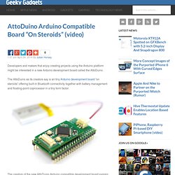 AttoDuino Arduino Compatible Board "On Steroids"