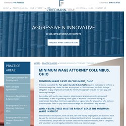 Minimum Wage Attorney Columbus Ohio - Minimum Wage Law