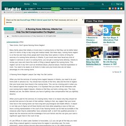 A Nursing Home Attorney, Atlanta Can Help You Get Compensation For Neglect - Slashdot