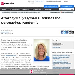 Attorney Kelly Hyman Discusses the Coronavirus Pandemic