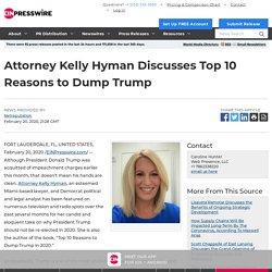 Attorney Kelly Hyman Discusses Top 10 Reasons to Dump Trump