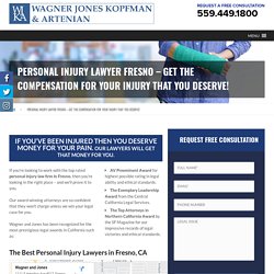 Top Rated & Best Personal Injury Lawyer Fresno of the Year