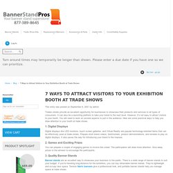 7 Ways to Attract Visitors to Your Exhibition Booth at Trade Shows