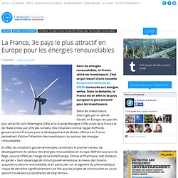 La France, 3e pays le plus attractif en Europe pour les énergies renouvelables