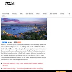 Pattaya tourist attractions — Top 10 best places to visit in Pattaya - Living + Nomads – Travel tips, Guides, News & Information!