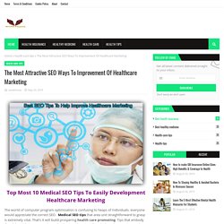 The Most Attractive SEO Ways To Improvement Of Healthcare Marketing