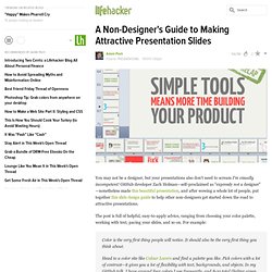 A Non-Designer's Guide to Making Attractive Presentation Slides