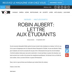 Robin Aubert: Lettre aux étudiants