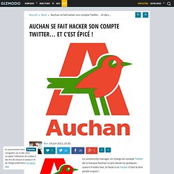 Auchan se fait hacker son compte Twitter... et c'est épicé !