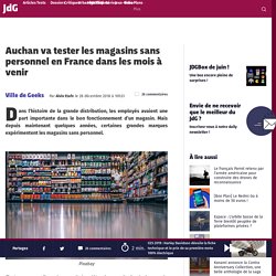 Auchan va tester les magasins sans personnel en France dans les mois à venir