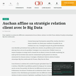 Auchan affine sa stratégie relation client avec le Big Data