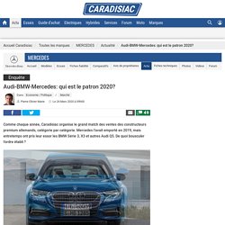 Audi-BMW-Mercedes: qui est le patron 2020?
