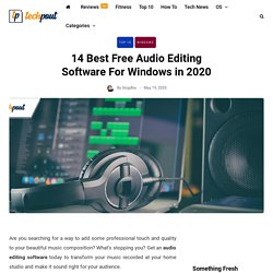 14 Best Free Audio Editing Software For Windows in 2020