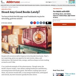 Audiobooks Make for Easier Reading for People with ADHD