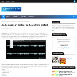 Audiomass : un éditeur audio en ligne gratuit