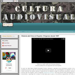 Historia del Cine en España: Orígenes desde 1897