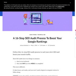 A 16-Step SEO Audit Process To Boost Your Google Rankings