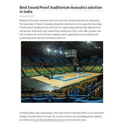 Best Sound Proof Auditorium Acoustics solution in India