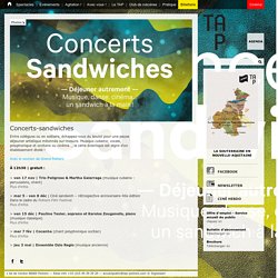 RASSEMBLER ET SE RELIER - Concerts-sandwiches, TAP - Théâtre et auditorium de Poitiers