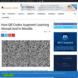 How QR Codes Augment Learning Abroad And In Moodle