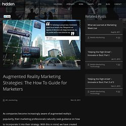 Augmented Reality Marketing Strategies: The How To Guide for Marketers