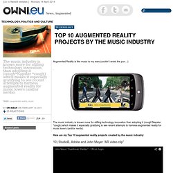 Top 10 Augmented Reality Projects by the Music Industry Article OWNI.eu, Digital Journalism