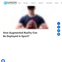 How Augmented Reality Can Be Deployed in Sport?