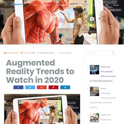 Augmented Reality Trends to Watch in 2020