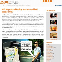 Will Augmented Reality improve the blind people´s life? - ARLab Blog