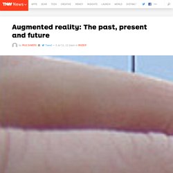 Augmented Reality: Past, Present and Future - TNW Industry