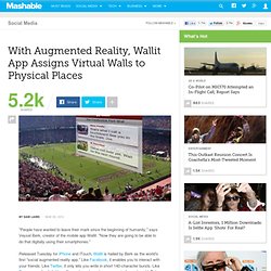 Wallit App Assigns Virtual Walls to Physical Places