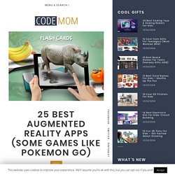 25 Best Augmented Reality Apps (Some games like Pokemon Go)