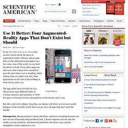 Use It Better: Four Augmented-Reality Apps That Don't Exist but Should