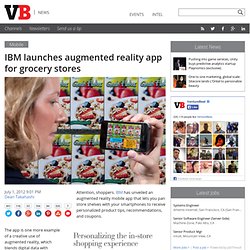 IBM launches augmented reality app for grocery stores