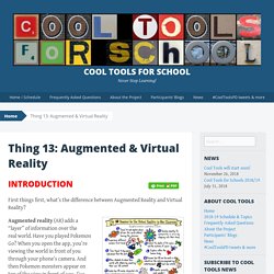 Thing 13: Augmented & Virtual Reality - Cool Tools for School