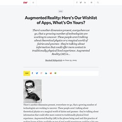 Augmented Reality: Here&#039;s Our Wishlist of Apps, What&#039;s