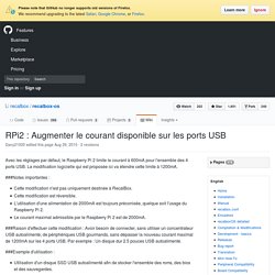 RPi2 : Augmenter le courant disponible sur les ports USB · recalbox/recalbox-os Wiki