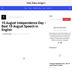 15 August Independence day - Best 15 August Speech in English