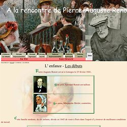 Auguste Renoir  : l' enfance , les débuts