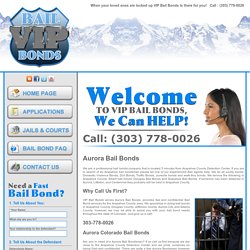 Aurora Colorado VIP Bail Bonds