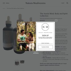 The Aussie Mind, Body and Spirit Collection of Dual Extract