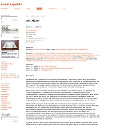Kunsthalle Bern zeigt ANIMISM in Bern - Ausstellungen in kunstaspekte