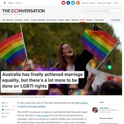 Australia has finally achieved marriage equality, but there's a lot more to be done on LGBTI rights