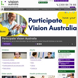 Vision Australia. Blindness and low vision services