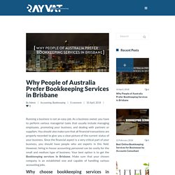 Why People of Australia Prefer Bookkeeping Services in Brisbane