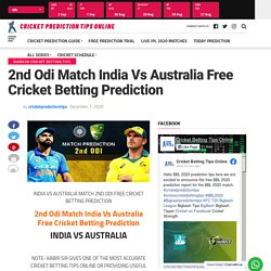 2nd Odi Match India Vs Australia Free Cricket Betting Prediction
