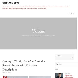 Casting of 'Kinky Boots' in Australia Reveals Issues with Character Descriptions — OnStage Blog
