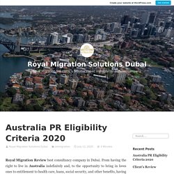 Australia PR Eligibility Criteria 2020 – Royal Migration Solutions Dubai