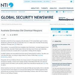 Global Security Newswire - Australia Eliminates Old Chemical Weapons