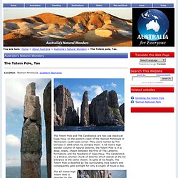Australia For Everyone: The Totem Pole, Tas